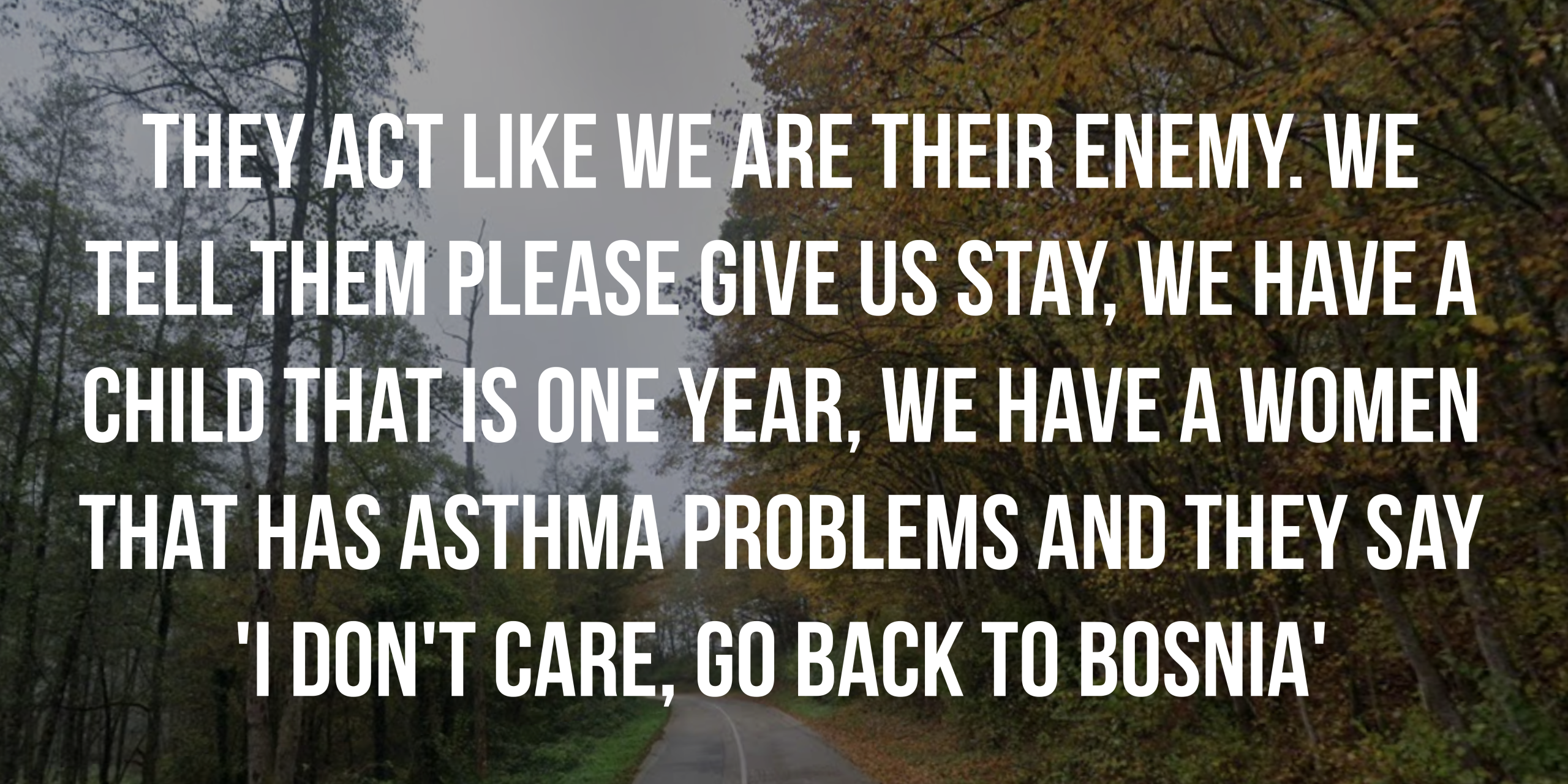 They act like we are their enemy