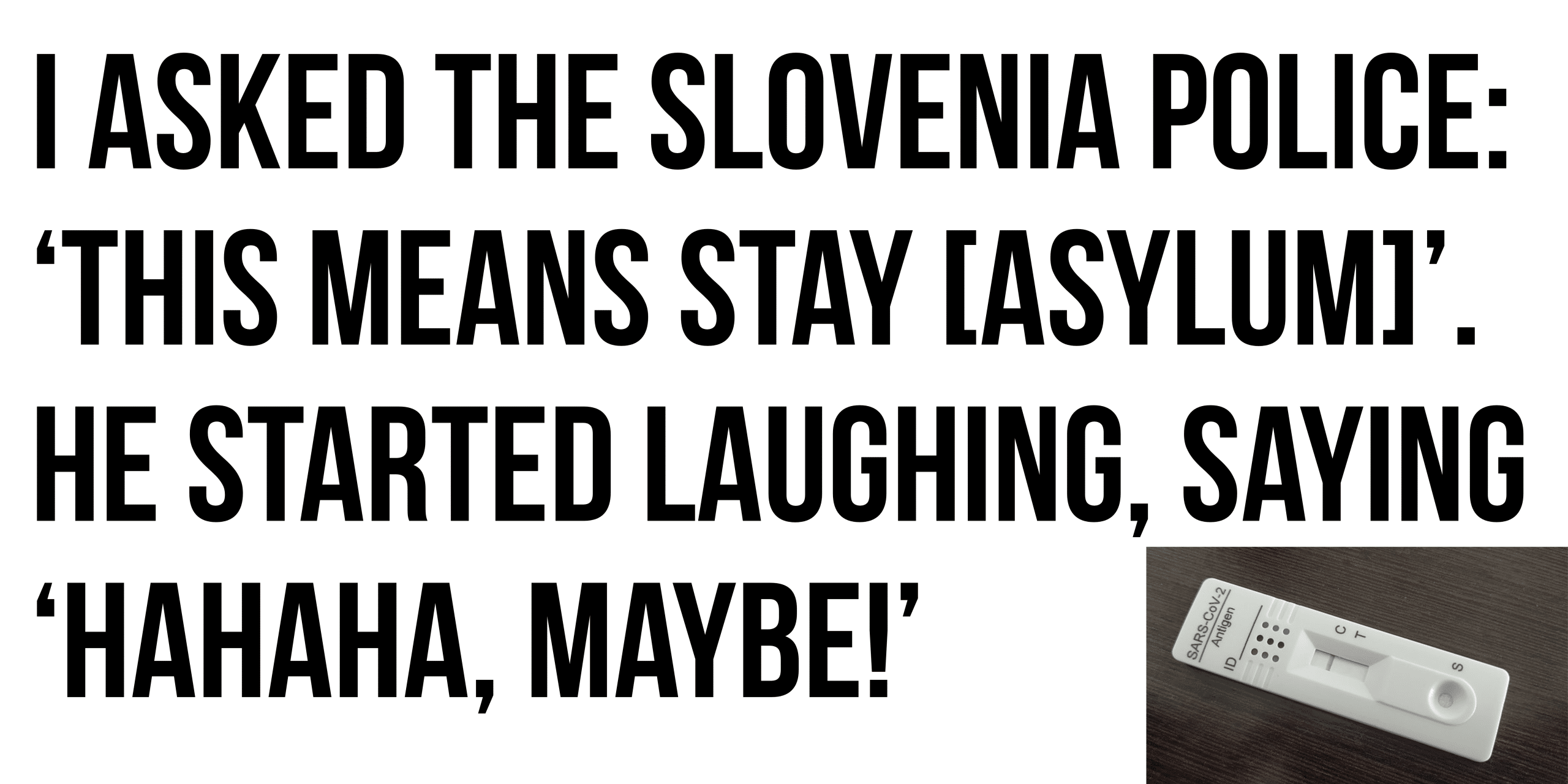 I asked the Slovenia police